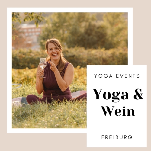 Yoga und Wein Event in Freiburg